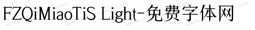 FZQiMiaoTiS Light字体转换